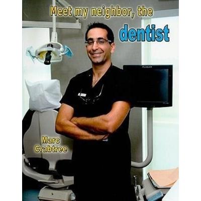 Meet My Neighbor, the Dentist, Taschenbuch von Marc Crabtree, Crabtree, 978-0-7787-4583-9