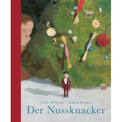 Der Nussknacker, Gebundene Ausgabe von E.T.A. Hoffmann, NordSüd Verlag, 978-3-314-10354-4