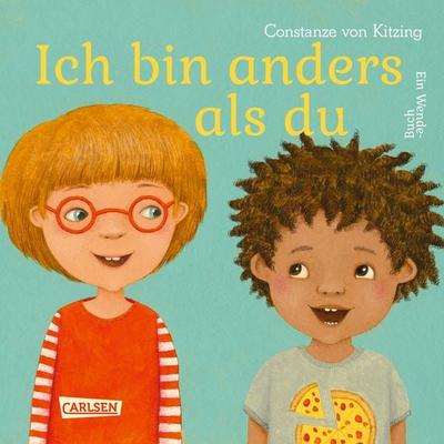 Ich bin anders als du – Ich bin wie du, Gebundene Ausgabe von Constanze Kitzing, Carlsen, 978-3-551-17130-6