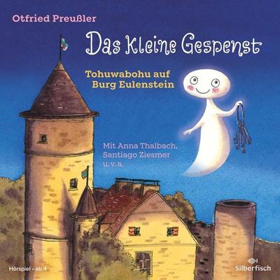 Das kleine Gespenst - Tohuwabohu auf Burg Eulenstein - Das Hörspiel - Otfried Preußler,Susanne Preussler-Bitsch, CD, 9783745602036