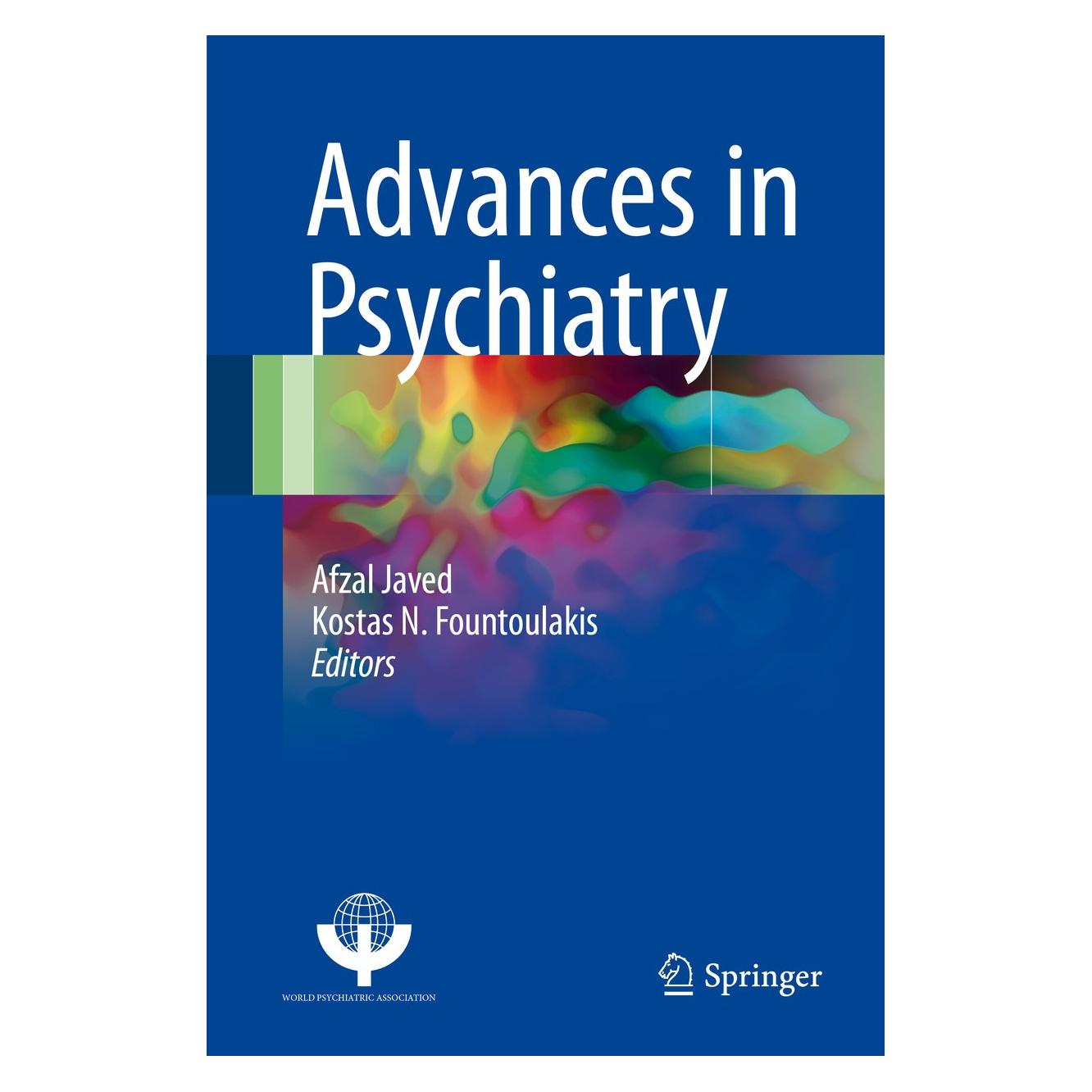 Springer Advances in Psychiatry (Englisch, Hardcover, Afzal Javed, Kostas N. Fountoulakis) (9783319705538)