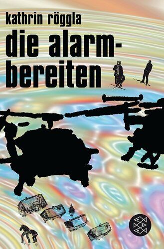 Kathrin Röggla - die alarmbereiten - Preis vom 02.10.2026 23:42:20 h