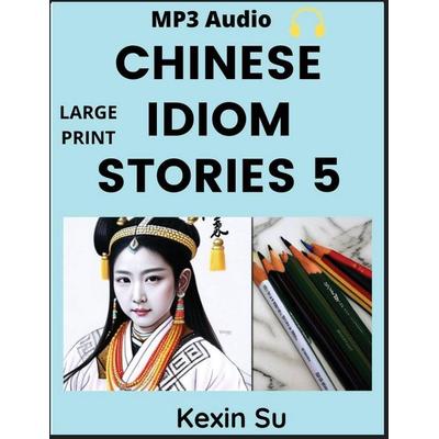 Chinese Idiom Stories (Part 5), Taschenbuch von Kexin Su, Chinese Bull