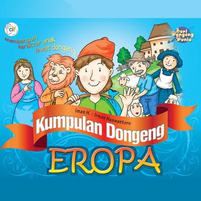 Kumpulan Dongeng Eropa - Iman H.,Irwan Nuswantoro, Audio, 9789152134924