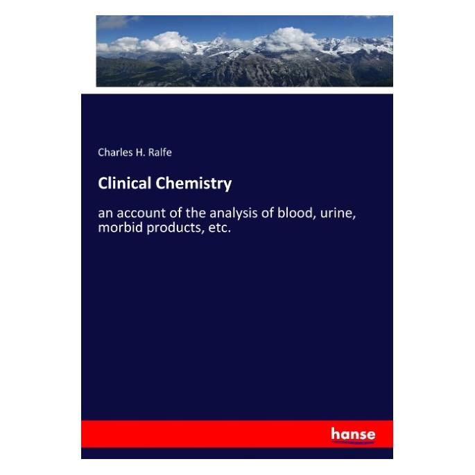 Hansebooks Clinical Chemistry (Englisch, Softcover, Charles H Ralfe) (55962226)