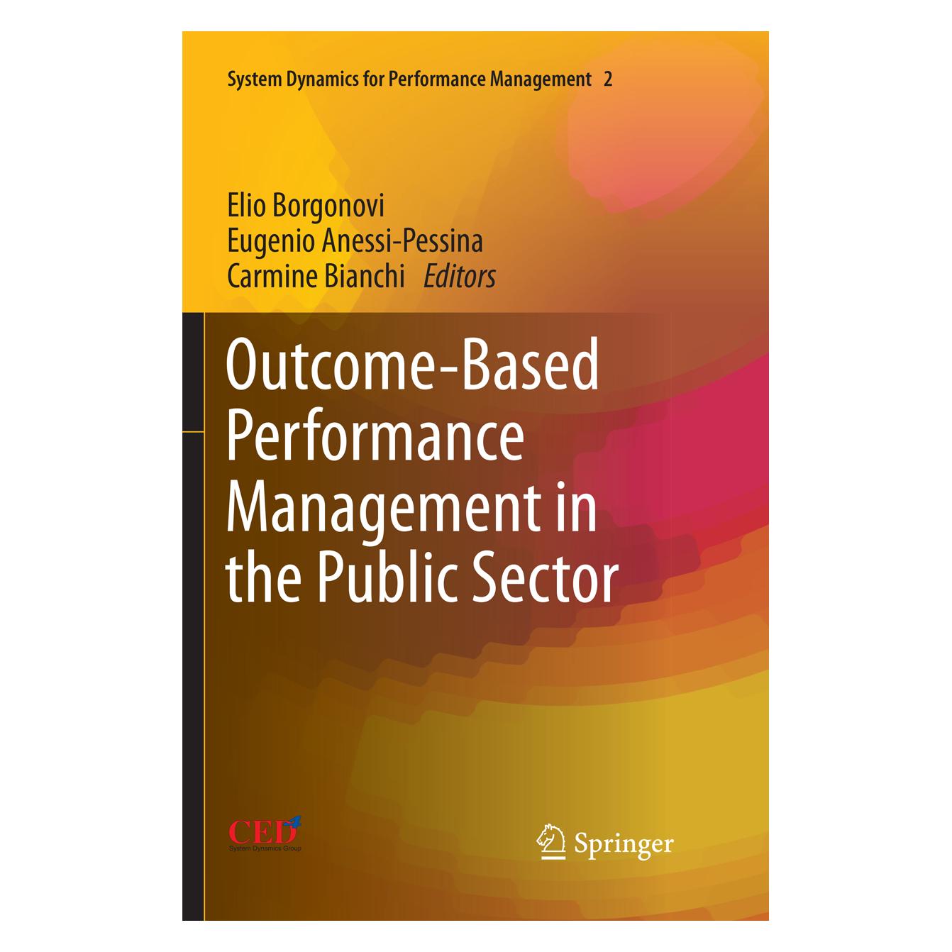 Springer Outcome-Based Performance Management in the Public Sector (Englisch, Softcover, Carmine Bianchi, Elio Borgonovi, Eugenio Anessi-Pessina) (56051032)