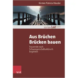Häusler:Aus Brüchen Brücken bauen, Fachbücher von Kirsten Patricia Häusler