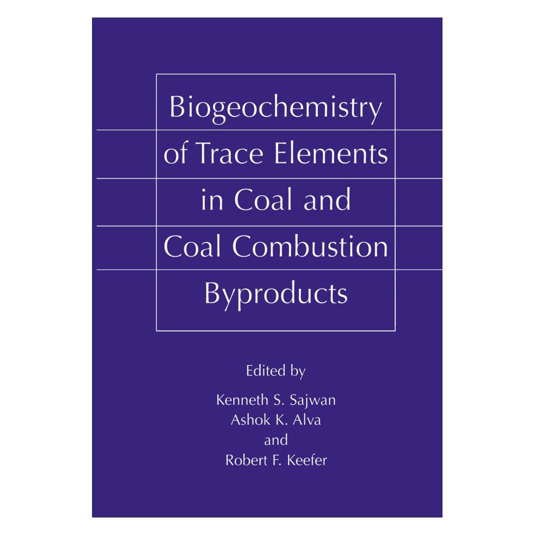 Springer Biogeochemistry of Trace Elements in Coal and Coal Combustion Byproducts (Englisch, Softcover, Ashok K. Alva, Kenneth S. Sajwan, Robert F. Keefer) (55513935)