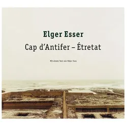 Cap d' Antifer - Etretat, Fachbücher von Elger Esser