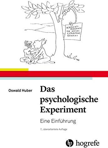 Oswald Huber - Das psychologische Experiment: Eine Einführung - Preis vom 30.09.2026 09:01:18 h