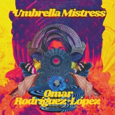Umbrella Mistress - Omar Rodriguez-Lopez, Vinyl