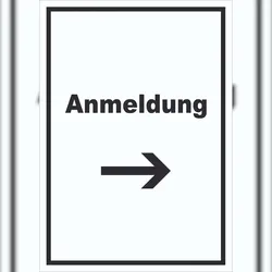 HB-Druck Anmeldung Schild mit Text und Richtungspfeil rechts Aufnahme hochkant A0 (841x1189mm)