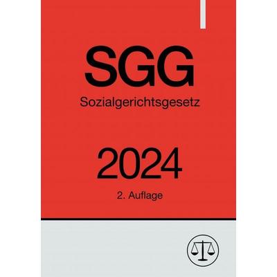 Sozialgerichtsgesetz - SGG 2024, Taschenbuch von Ronny Studier, Epubli, 978-3-7584-9898-5