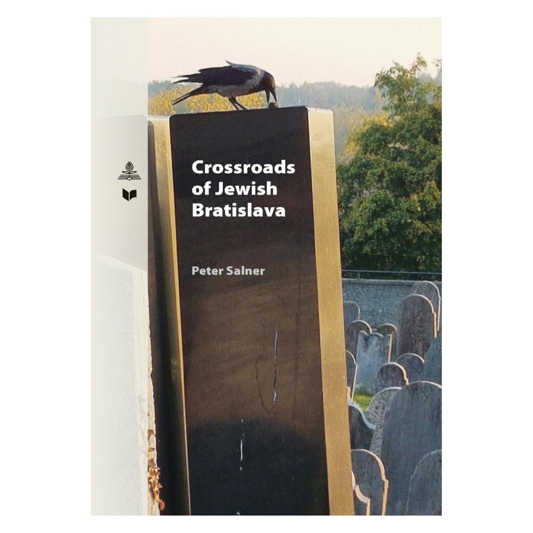 Peter Lang Crossroads of Jewish Bratislava (Englisch, Softcover, Peter Salner) (56217563)