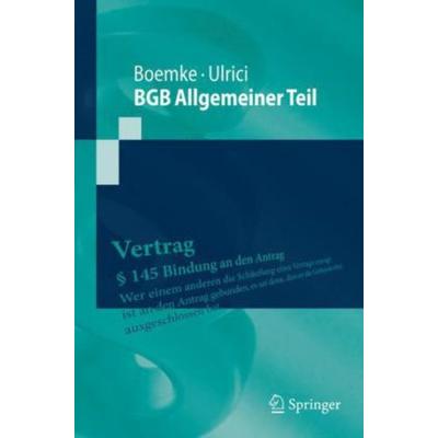 BGB Allgemeiner Teil, Taschenbuch von Burkhard Boemke,Bernhard Ulrici, Springer Berlin, 978-3-642-01609-7