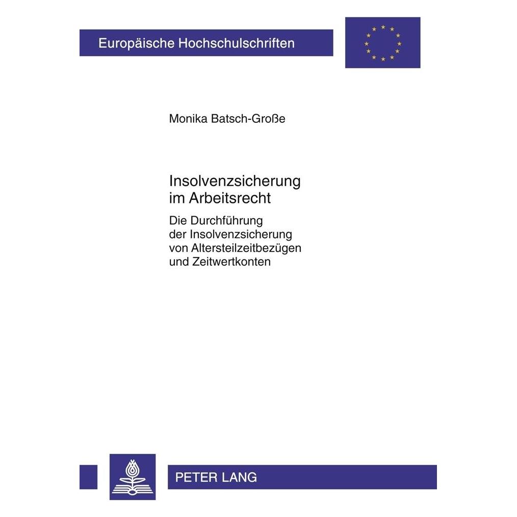 Peter Lang Insolvenzsicherung im Arbeitsrecht (Deutsch, Softcover, Dr. Münch Treuhand GmbH) (56029098)