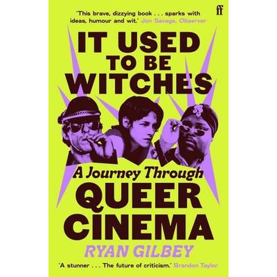 It Used to be Witches, Taschenbuch von Ryan Gilbey, Faber & Faber, 978-0-571-38153-1