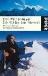 Erik Weihenmayer - Ich fühlte den Himmel: Ohne Augenlicht auf die höchsten Gipfel der Welt - Preis vom 09.10.2026 07:28:09 h