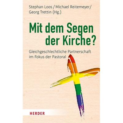 Mit dem Segen der Kirche?, Gebundene Ausgabe von , Herder, 978-3-451-38417-2