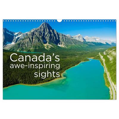 Canada’s awe-inspiring sights (Wall Calendar 2026 DIN A3 landscape), CALVENDO 12 Month Wall Calendar