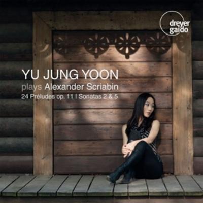 Preludes op.11/Sonaten 2,op.19,Nr.5,op.53 - Yu Jung Yoon, CD