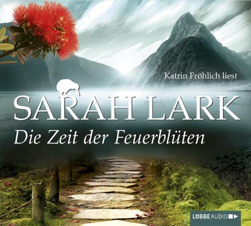Sarah Lark - Die Zeit der Feuerblüten - Preis vom 02.10.2026 23:42:20 h