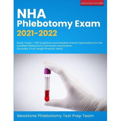 NHA Phlebotomy Exam 2021-2022, Taschenbuch von Newstone Phlebotomy Test Prep Team, HarperCollins, 978-1-989726-61-7