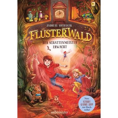 Flüsterwald - Der Schattenmeister erwacht: Das spannende Staffelfinale! (Flüsterwald, Staffel I, Bd. 4), Gebundene Ausgabe von Andreas Suchanek,