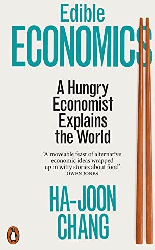 Ha-Joon Chang - Edible Economics: The World in 17 Dishes - Preis vom 15.10.2026 23:06:25 h