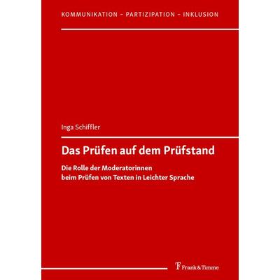 Das Prüfen auf dem Prüfstand, Taschenbuch von Inga Schiffler, Frank & Timme, 978-3-7329-0888-2