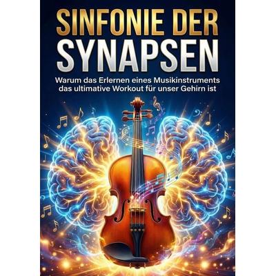 Sinfonie der Synapsen, Taschenbuch von Christian Keller, Epubli, 978-3-565-26680-7