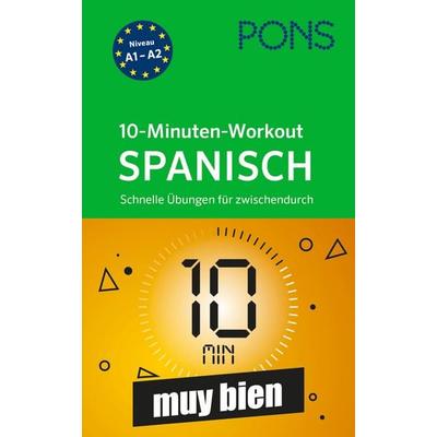 PONS 10-Minuten-Workout Spanisch, Taschenbuch von , PONS Langenscheidt GmbH, 978-3-12-562475-7