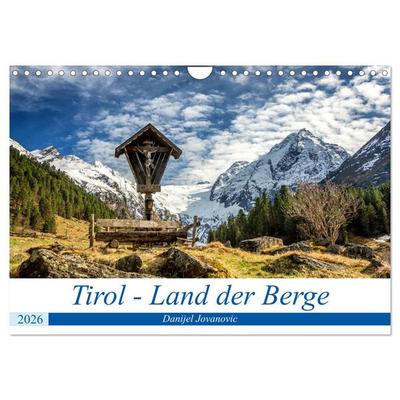 Tirol - Das Land in den Bergen (Wandkalender 2026 DIN A4 quer), CALVENDO Monatskalender