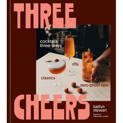 Three Cheers, Gebundene Ausgabe von Kaitlyn Stewart, Penguin Random House, 978-0-593-83572-2