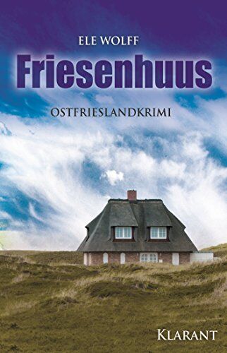 Ele Wolff - Friesenhuus. Ostfrieslandkrimi - Preis vom 10.10.2026 11:48:34 h