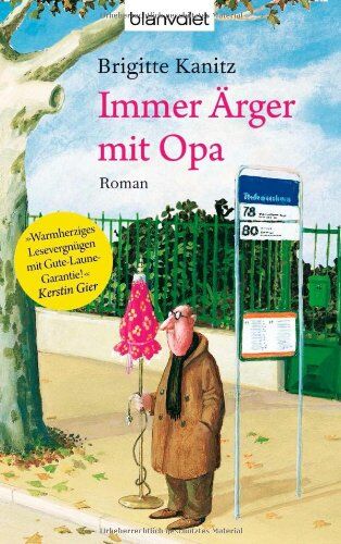 Brigitte Kanitz - Immer Ärger mit Opa: Roman - Preis vom 14.10.2026 23:07:16 h