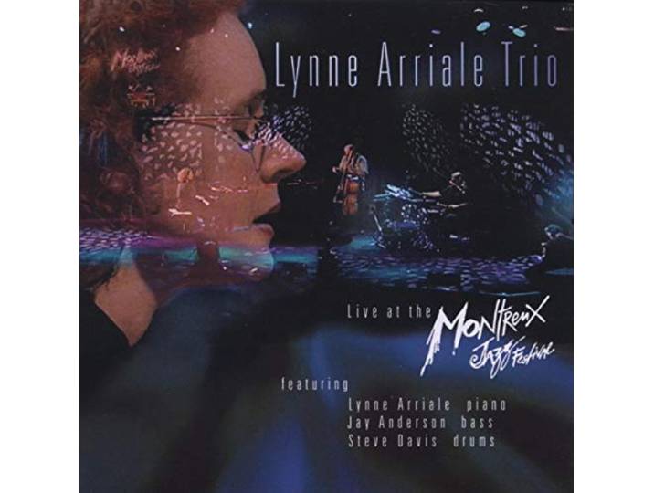 Lynne Arriale Trio, Jay Anderson,'s - Live At The Montreux Jazzfestival