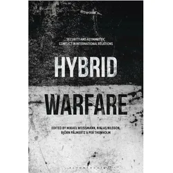 Hybrid Warfare, Sachbücher von Per Thunholm, Mikael Weissmann, Björn Palmertz, Niklas Nilsson