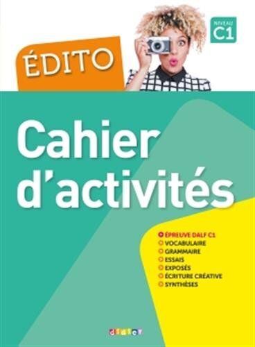 Isabelle Chollet - Edito, niveau C1 : cahier d'activités - Preis vom 09.10.2026 07:28:09 h