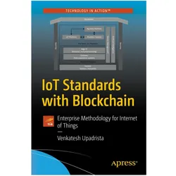 IoT Standards with Blockchain, Fachbücher von Venkatesh Upadrista