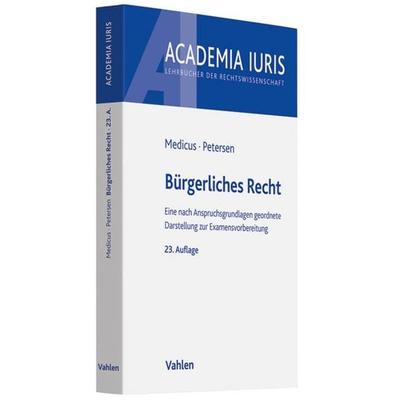 Bürgerliches Recht, Taschenbuch von Jens Petersen,Dieter Medicus, Franz Vahlen, 978-3-8006-3908-3