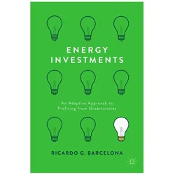 Energy Investments, Fachbücher von Ricardo Barcelona, Ricardo G. Barcelona, Ricardo G Barcelona