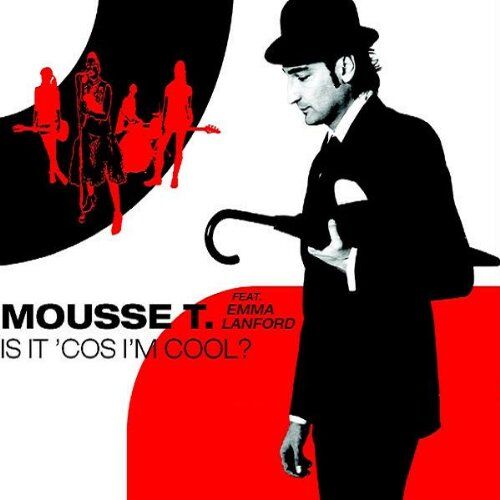 Mousse T. - Is It 'cos I'm Cool? - Preis vom 17.10.2026 19:25:27 h