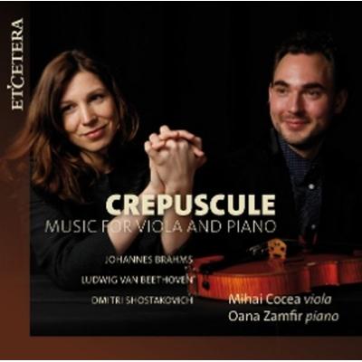 Crepuscule - Music for viola and piano - Oana Zamfir Mihai Cocea, CD
