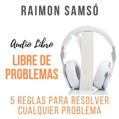 Libre de Problemas - Raimon Samsó, Audio, 9781987169911