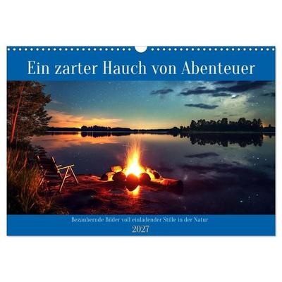 Ein zarter Hauch von Abenteuer (Wandkalender 2027 DIN A3 quer), CALVENDO Monatskalender