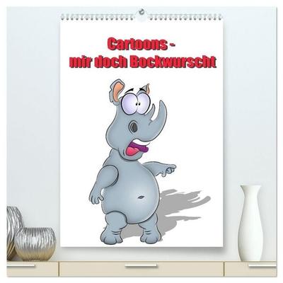 Cartoons - mir doch Bockwurscht (hochwertiger Premium Wandkalender 2027 DIN A2 hoch), Kunstdruck in Hochglanz