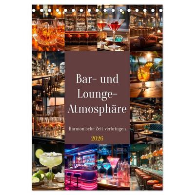 Bar- und Lounge-Atmosphäre (Tischkalender 2026 DIN A5 hoch), CALVENDO Monatskalender