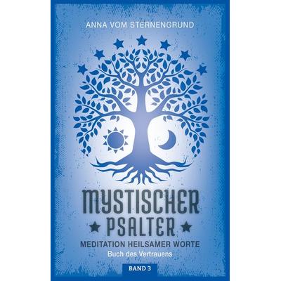 Mystischer Psalter., Gebundene Ausgabe von Anna vom Sternengrund, Verlag Brockenmystik, 978-3-933246-94-3