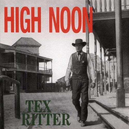 Tex Ritter - High Noon - Preis vom 08.10.2026 07:26:42 h